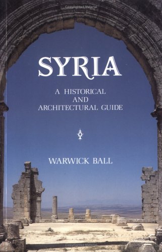 Syria a Historical and Architectural Guide