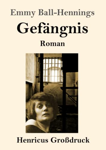 Gefängnis (Großdruck): Roman