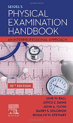 Seidel's Physical Examination Handbook: An Interprofessional Approach (Mosbys Physical Examination Handbook) von Elsevier