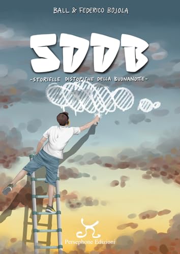 S d d b. Storielle distopiche della buonanotte (Complessità. Graphic novel world project & production) von Persephone
