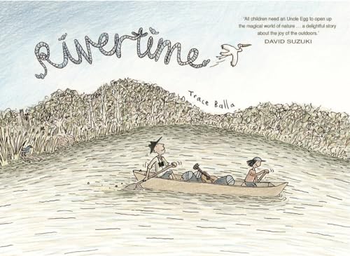 Rivertime (THE ADVENTURES OF CLANCY AND UNCLE EGG) von Allen & Unwin
