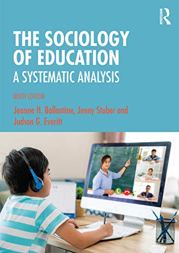 The Sociology of Education: A Systematic Analysis von Routledge