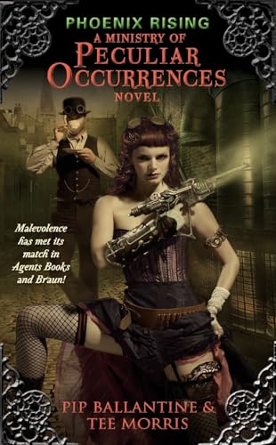 Phoenix Rising: A Ministry of Peculiar Occurrences Novel (Ministry of Peculiar Occurrences Series, 1, Band 1) von Harper Voyager
