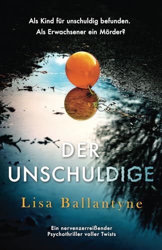 Der Unschuldige: Ein nervenzerreißender Psychothriller voller Twists von Bookouture