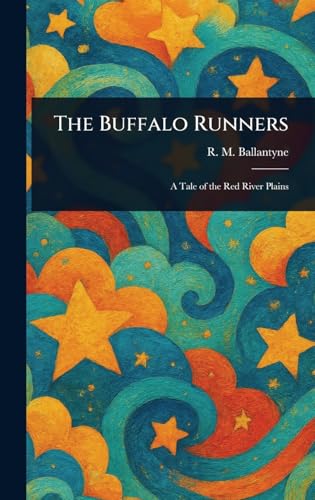 The Buffalo Runners von Anson Street Press