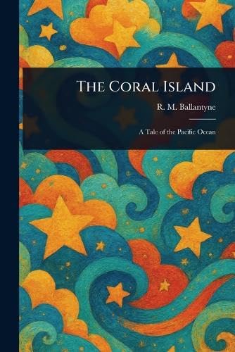 The Coral Island von Anson Street Press