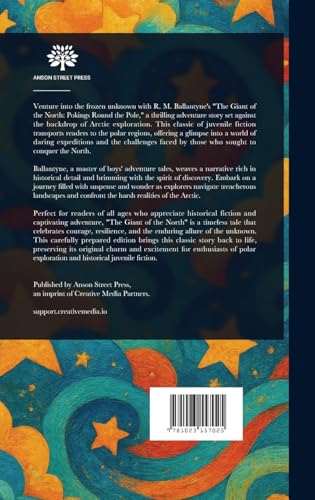 The Giant of the North: Pokings Round the Pole von Anson Street Press