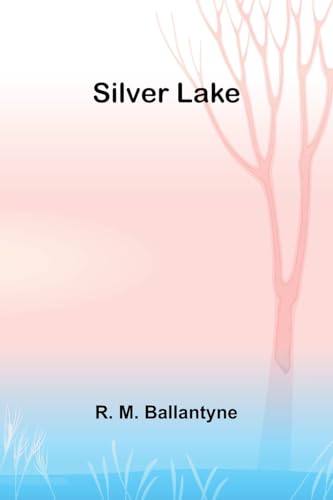 Silver Lake von Alpha Edition