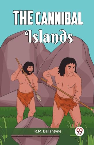 The Cannibal Islands von Double 9 Books