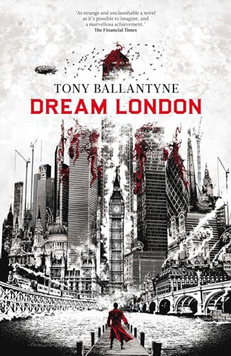 Dream London (The Dream World, Band 1) von Rebellion