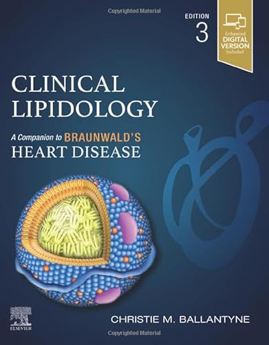 Clinical Lipidology: A Companion to Braunwald’s Heart Disease von Elsevier
