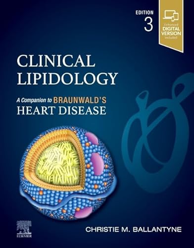 Clinical Lipidology: A Companion to Braunwald’s Heart Disease von Elsevier