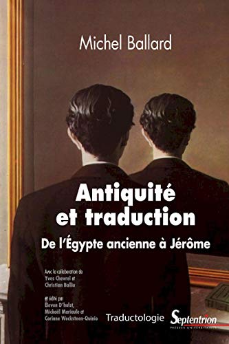 Antiquité et traduction: De l'Égypte ancienne à Jérôme