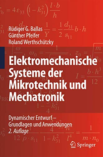 Elektromechanische Systeme der Mikrotechnik und Mechatronik: Dynamischer Entwurf - Grundlagen und Anwendungen von Springer