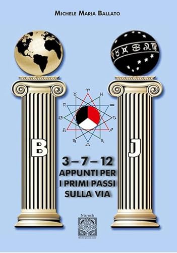 3-7-12. Appunti per i primi passi sulla via von Edizioni Nisroch