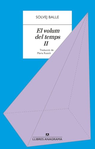 El volum del temps II (Llibres Anagrama) von Editorial Anagrama