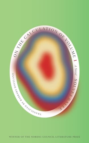 On the Calculation of Volume (Book I): Shortlisted for the 2025 International Booker Prize von Norton & Company