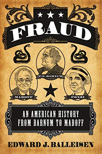 Fraud: An American History from Barnum to Madoff von Princeton University Press
