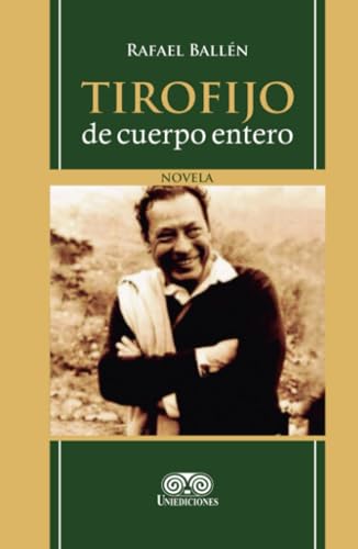 Tirofijo de cuerpo entero Tirofijo de cuerpo entero von Grupo Editorial Ibañez