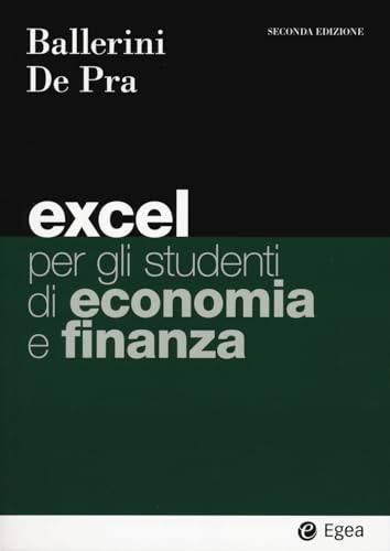 Excel per gli studenti di economia e finanza (I Manuali) von EGEA