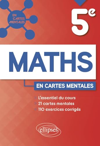Mathématiques - Cinquième: 21 cartes mentales et 110 exercices corrigés (En cartes mentales)