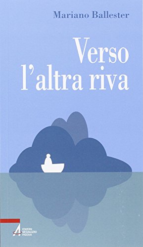 Verso l'altra riva (Problemi & proposte) von PROBLEMI & PROPOSTE