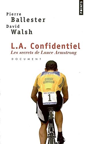 L.A.Confidentie. Les Secrets de Lance Armstrong