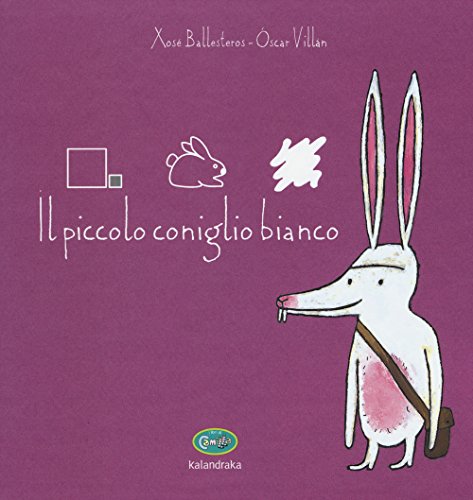 Il piccolo coniglio bianco (I libri di Camilla)