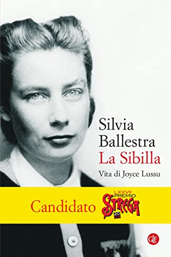La Sibilla.Vita di Joyce Lussu (I Robinson. Letture)