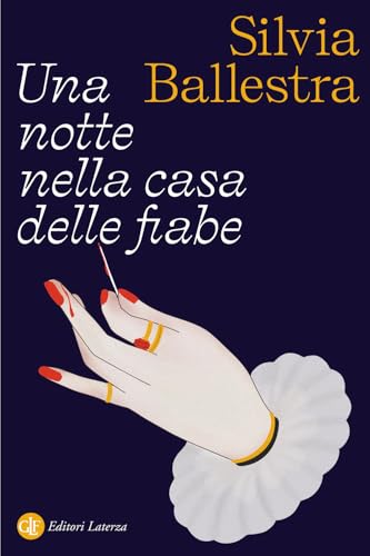 Una notte nella casa delle fiabe (Robinson. Letture. Una notte a...) von Laterza