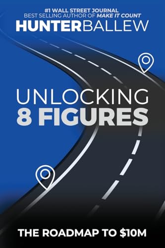Unlocking 8 Figures: The Roadmap to $10M von selfpublishing.com