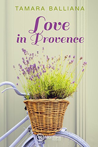 Love in Provence von Montlake Romance