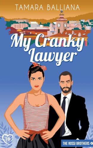 My Cranky lawyer (Rossi Brothers) von Tamara Balliana