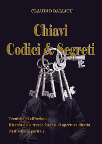 Chiavi, codici & segreti von Youcanprint
