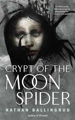 Crypt of the Moon Spider (The Lunar Gothic Trilogy, 1, Band 1) von Tor Trade