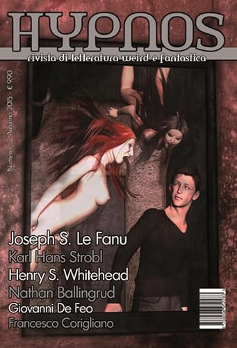 Hypnos. Rivista di letteratura weird e fantastica von Hypnos