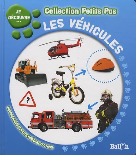 Collection Petits Pas: Je Decouvre Les Vehicules (3-6 Ans) (-)