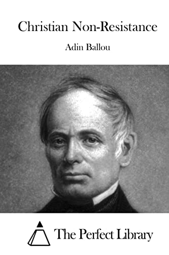 Christian Non-Resistance (Perfect Library) von CREATESPACE