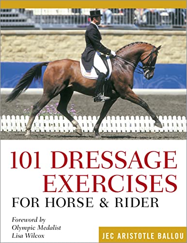 101 Dressage Exercises for Horse & Rider (Read & Ride) von Workman Publishing