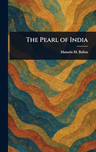 The Pearl of India von Anson Street Press
