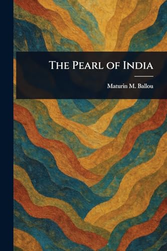 The Pearl of India von Anson Street Press