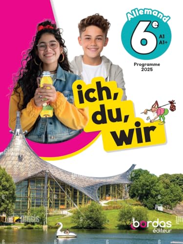 ich, du, wir - Allemand 6e - 2025 - Manuel - élève ich, du, wir - Allemand 6e - 2025 - Manuel - élève von BORDAS