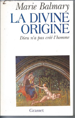 La divine origine