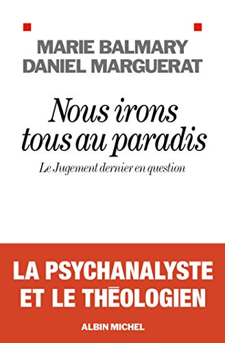 Nous irons tous au paradis: Le Jugement dernier en question von ALBIN MICHEL