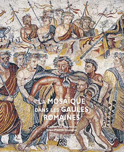 La mosaïque dans les Gaules romaines von EVERGREEN