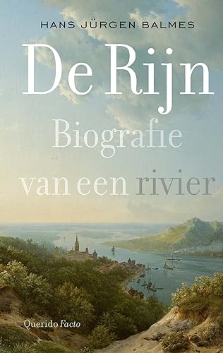 De Rijn: biografie van een rivier von Querido