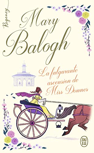 La fulgurante ascension de Miss Downes von J'AI LU