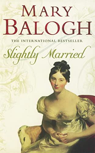 Slightly Married: Number 3 in series (Bedwyn Series)