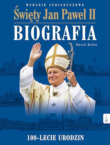 Swiety Jan Pawel II Biografia: 40 rocznica pontyfikatu