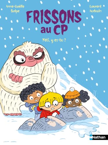Frissons au CP : Yéti, y es-tu ? von NATHAN